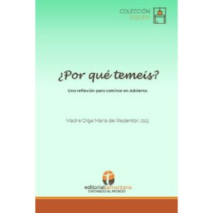 ¿Por qué teméis?